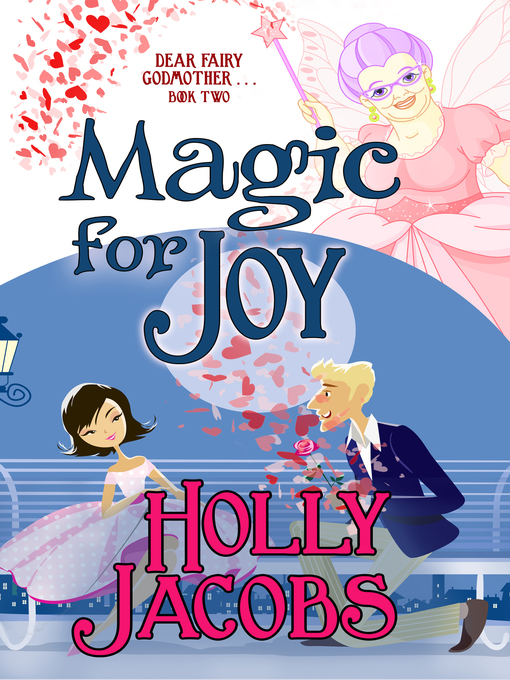 Title details for Magic for Joy by Holly Jacobs - Available